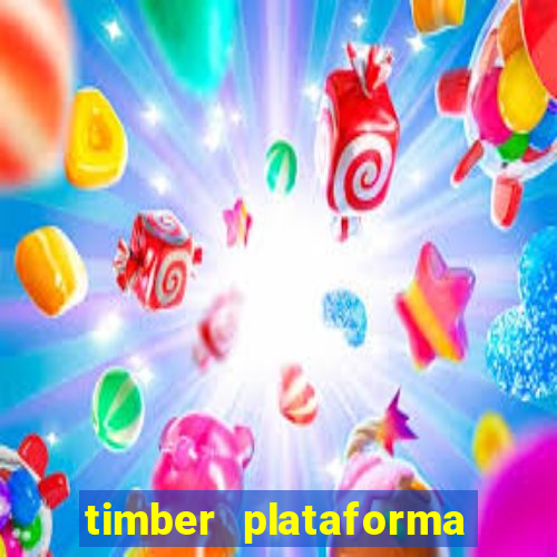 timber plataforma de jogos